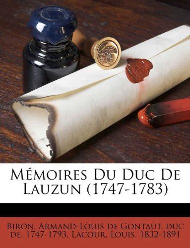 Mémoires du duc de lauzun, 1747 1783. - Manual of insight by mahasi sayadaw.