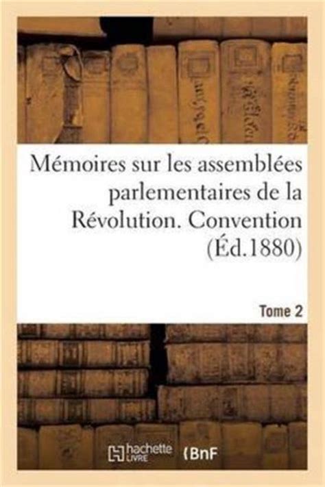 Mémoires sur les assemblées parlementaires de la révolution. - Linee guida per l'installazione dei sistemi di ventilazione delle cucine e dei servizi di ristorazione.