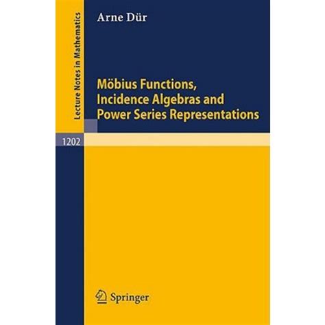 M Bius Functions Incidence Algebras And Power Series Representations