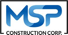 Welcome To MSP Construction Corp. Our History. MSP Construction Corporation originated in Newark, New Jersey in 1978. The "family owned business" has evolved from a small concrete curb contractor and performing miscellaneous chores to undertaking inspiring variety of projects.. 