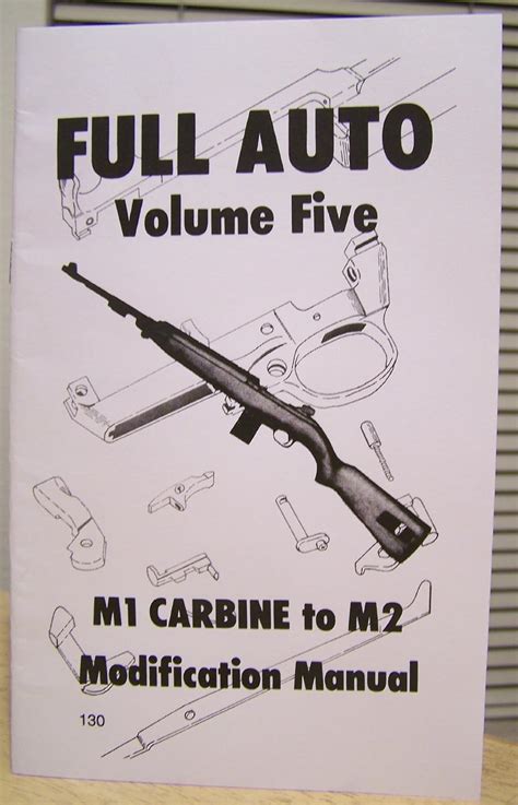 M1 carbine to m2 conversion modification manual full auto machine guns machinist drawings. - Suzuki grand vitara fuel pump manual.
