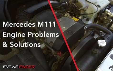 M111 engine.  Learn about the history, features, and issues of the Mercedes M...