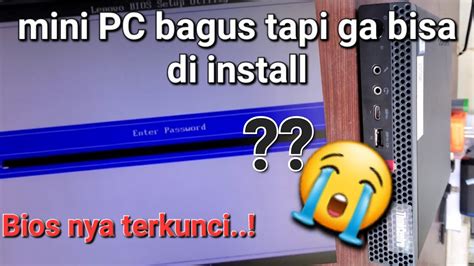 M720q bios reset.  Please enable it to continue.  Yuk bisa yuk Reset bios...