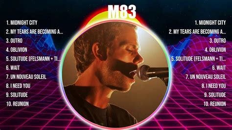 M83 setlists. Things To Know About M83 setlists. 