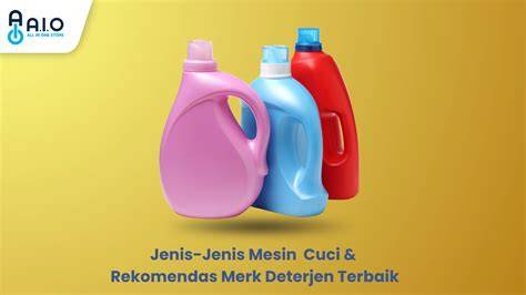 Macam Macam Deterjen & 15 Rekomendasi Deterjen Terbaik dengan … - raincitystudios.com