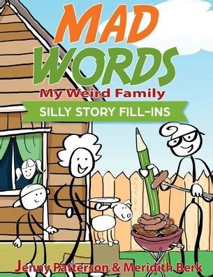 Read Mad Words  My Weird Family Silly Story Fillins By Jenny Patterson