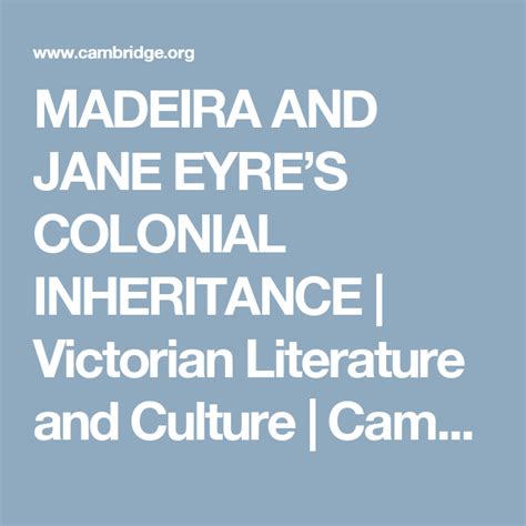 MADEIRA AND JANE EYRE ’S COLONIAL INHERITANCE - Cambridge Core