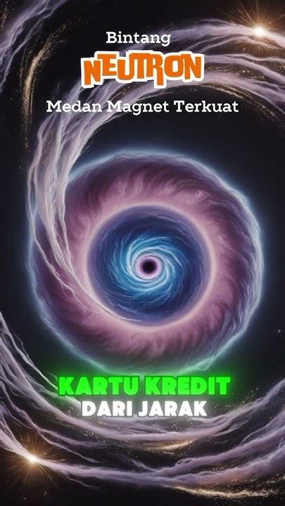 Magnetar: Bintang Neutron dengan Medan Magnet Terkuat - muktibox.com