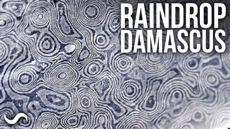 MAKING RAINDROP PATTERN DAMASCUS!!! YouTube
