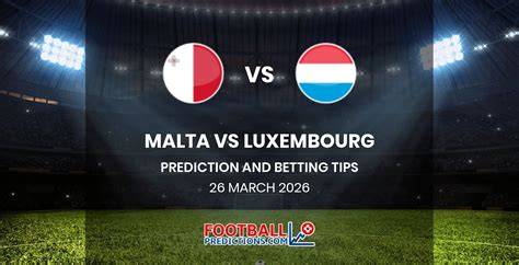 Malta vs Luxembourg prediction for match 26/03/2026 - AZscore - raincitystudios.com