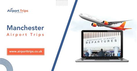 MANCHESTER AIRPORT TRIPS ( PRE-BOOKING) - Qué SABER …