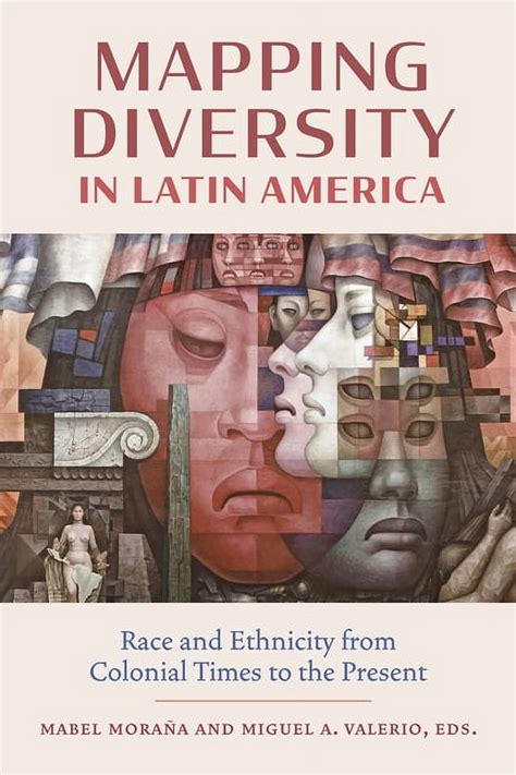 Mapping Diversity in Latin America: Race and Ethnicity from ... - JSTOR - wintechmobiles.com
