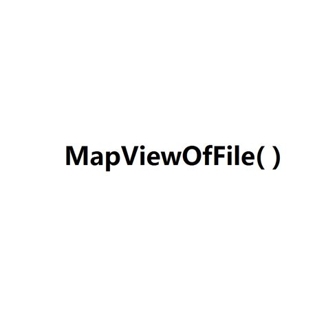 MAPVIEWOFFILE MSDN