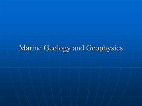 Marine Geology and Geophysics - raincitystudios.com