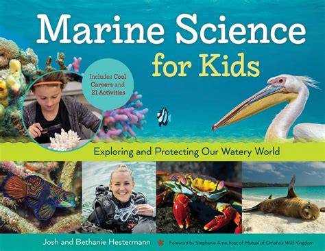 Marine Science for Kids: Exploring and Protecting Our … - raincitystudios.com