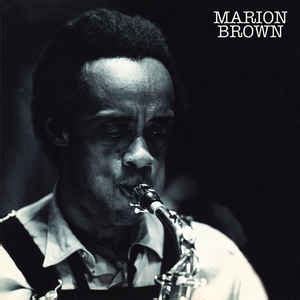 MARION BROWN discography (top albums) and reviews