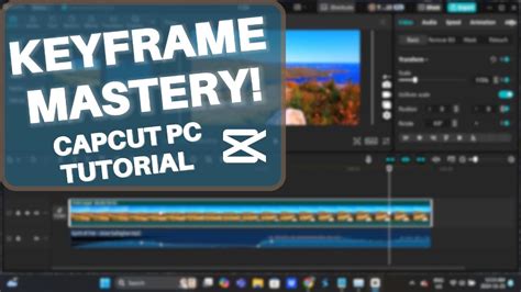 Master Keyframe Animation in CapCut PC (Full Tutorial - muktibox.com