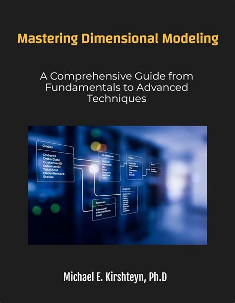 Mastering Dimensional Modeling - Michael E. Kirshteyn - coolestguyplanet.net