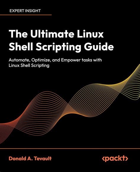 Mastering Linux Shell Scripting: The Ultimate Guide for Automation ... - coolestguyplanet.net