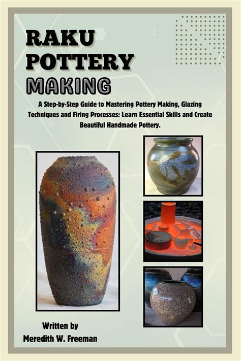 Mastering Raku Firing Variations - muktibox.com