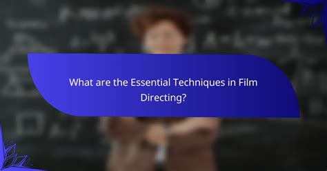 Mastering the Art of Directing: Essential Tips for New Theater ... - muktibox.com