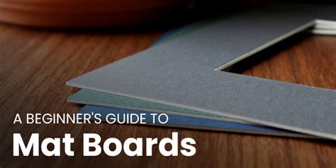 Mat Boards & Picture Frame Mats: A Beginner’s Guide - muktibox.com