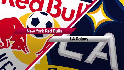 MATCH PREVIEW: Red Bulls vs. LA Galaxy New York Red Bulls