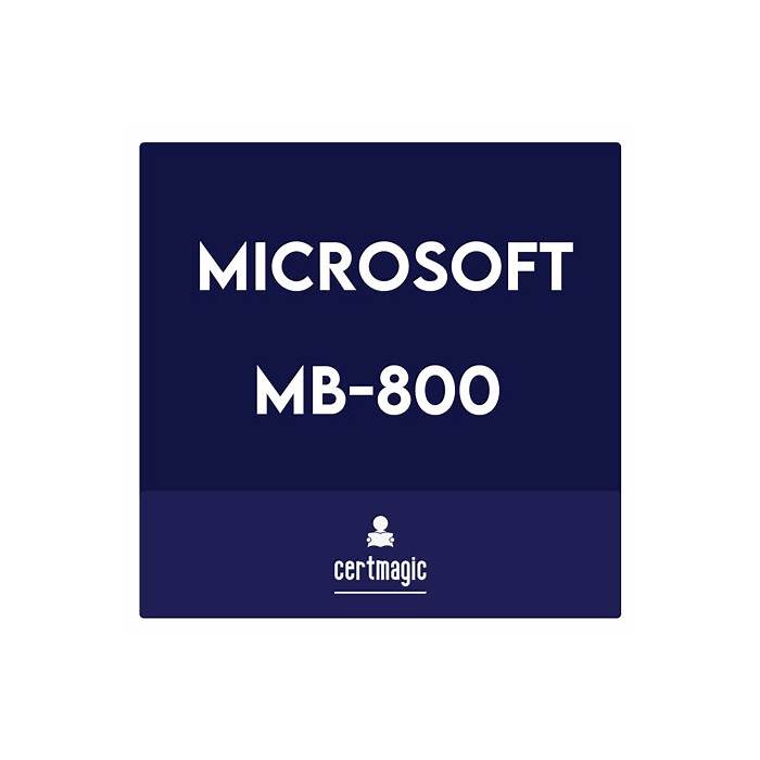 Latest Microsoft MB-800 Exam Dumps with MB-800 PDF Questions