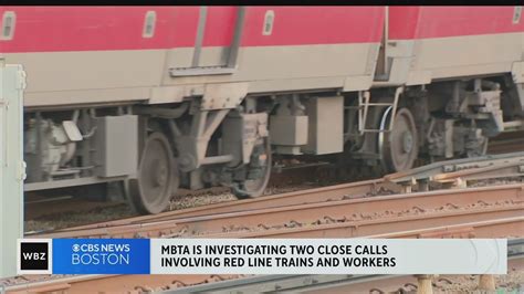 MBTA investigating after two more close calls between Red Line trains, workers