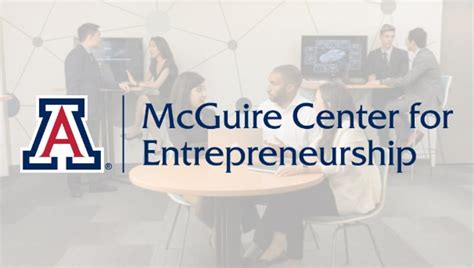 McGuire Center for Entrepreneurship - Eller College of Management - coolestguyplanet.net