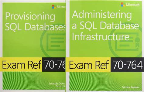 Download Mcsa Sql 2016 Database Administration Exam Ref 2Pack Exam Refs 70764 And 70765 By Victor Isakov