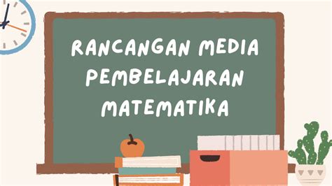 Media Pembelajaran Matematika - UIN KHAS - wintechmobiles.com