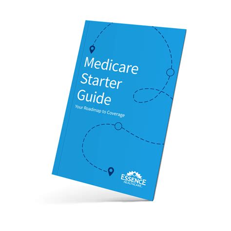 Medicare Starter Guide - Essence Healthcare - wintechmobiles.com