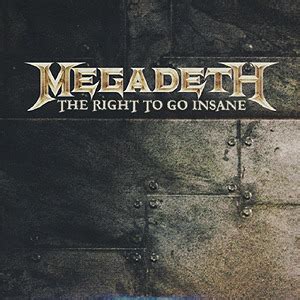 MEGADETH - THE RIGHT TO GO INSANE LYRICS - SongLyrics.com