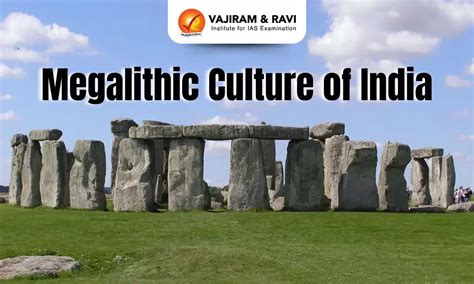 Megalithic Culture : UPSC Note on Megalithic Culture by ... - Unacademy - wintechmobiles.com