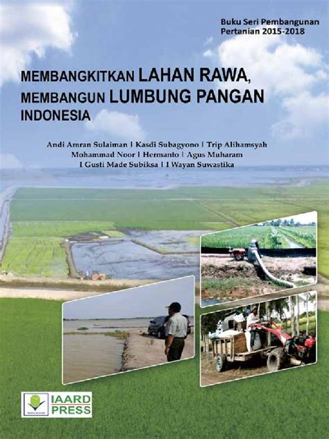 Membangkitkan Lahan Rawa, - Pertanian - wintechmobiles.com