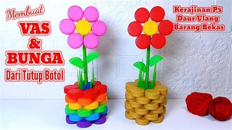 Membuat Bunga dari Tutup Botol Bekas || Ide Kreatif dari Tutup Botol ... - raincitystudios.com