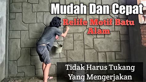 Membuat Relief Batu Alam Berbahan semen #relief … - muktibox.com