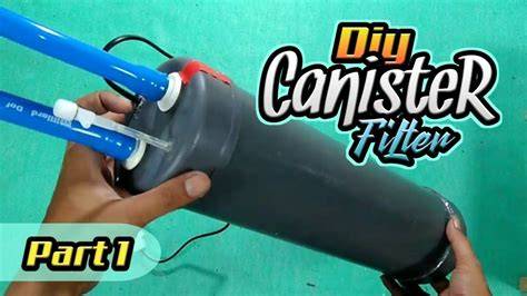 Membuat Sendiri Filter Canister DIY - Link Sukses - raincitystudios.com