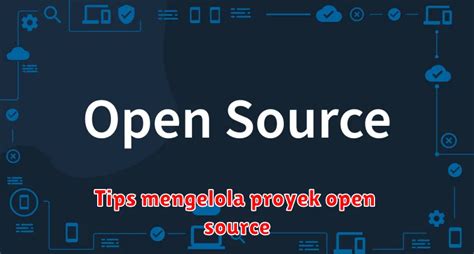 Memulai Proyek Open Source - coolestguyplanet.net