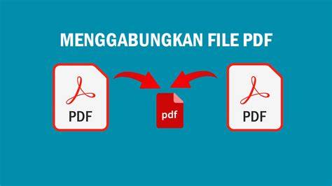 Menggabungkan PDF- Menggabungkan file PDF … - raincitystudios.com