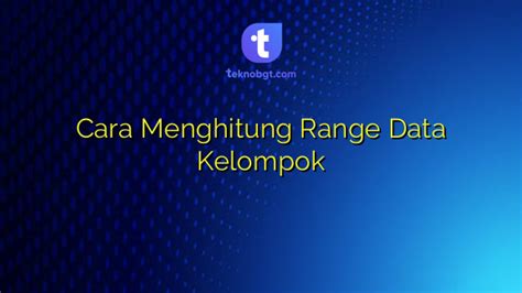 Menghitung Range Data Kelompok | PDF - Scribd - wintechmobiles.com