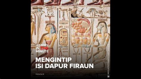 Mengintip Isi Dapur Firaun - Historia - wintechmobiles.com