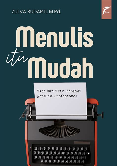 Menulis Itu Mudah - ITS News - muktibox.com