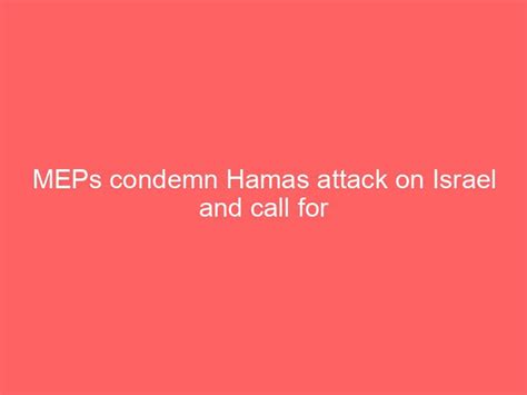 MEPs condemn Hamas attack on Israel and call for a humanitarian pause 