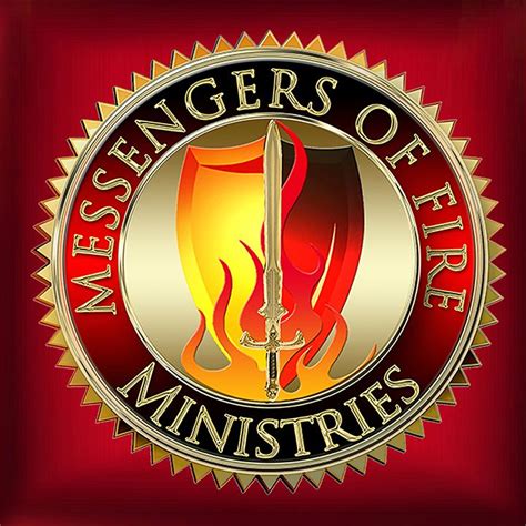 MESSENGERS OF FIRE MINISTRIES - 11 Photos - Yelp