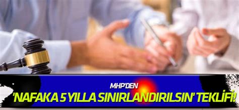 MHP, Nafaka Tasarısını Tamamladı: 5 Yılla Sınırlandırılsın.