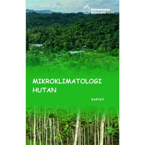 Mikroklimatologi Hutan - Mulawarman University - raincitystudios.com