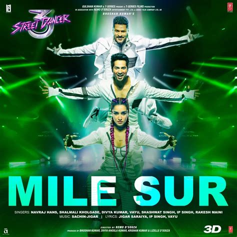 MILE SUR LYRICS - Street Dancer 3D - Navraj Hans, Divya Kumar