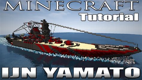 MINECRAFT : IJN YAMATO TUTORIAL (2024 NEW VERSION)